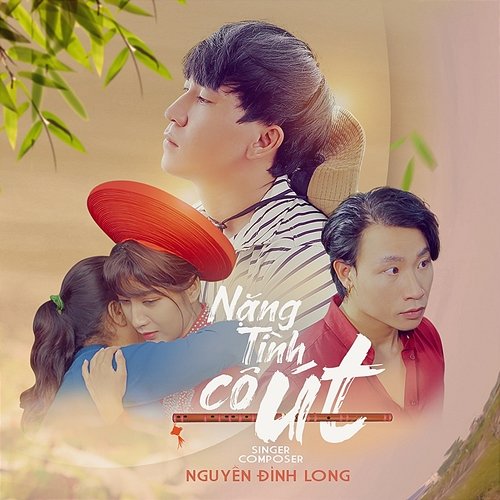 Nặng Tình Cô Út Nguyễn Đình Long