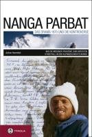 Nanga Parbat. Das Drama 1970 und die Kontroverse Hemmleb Jochen
