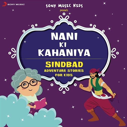 Nani Ki Kahaniya : Sindbad Adventure Stories for Kids Sapna Bhatt
