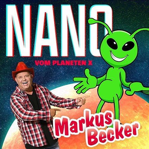 Nano (vom Planeten X) Markus Becker