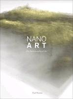 Nanoart: The Immateriality of Art Thomas Paul