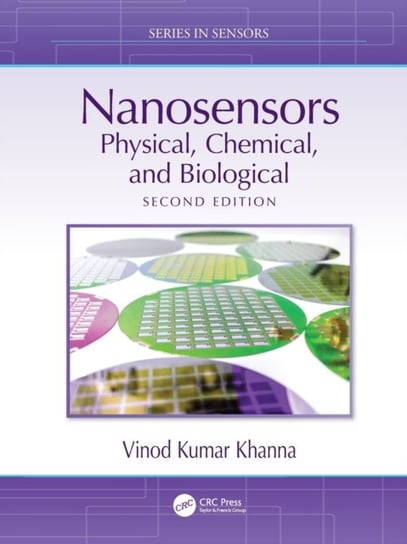 Nanosensors: Physical, Chemical, and Biological Opracowanie zbiorowe