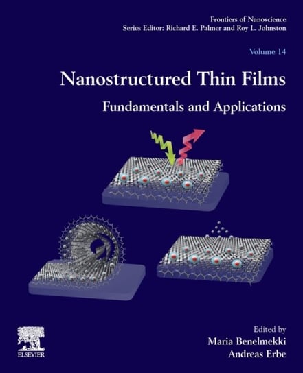 Nanostructured Thin Films. Fundamentals and Applications Opracowanie zbiorowe