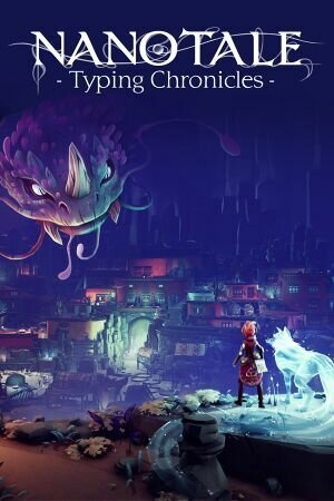 Nanotale - Typing Chronicles, Klucz Steam, PC Plug In Digital