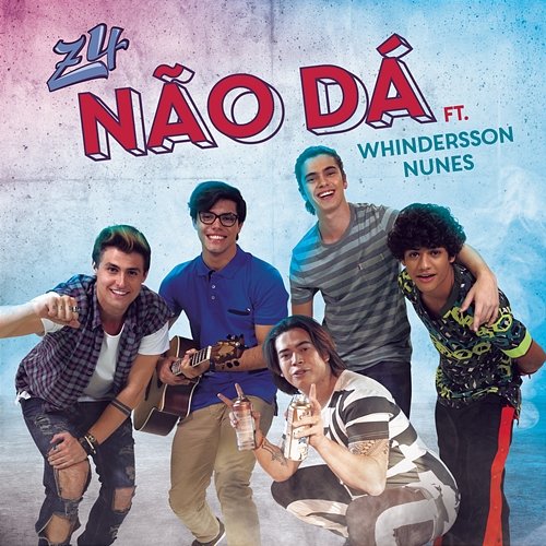 Não Dá Z4 feat. Whindersson Nunes