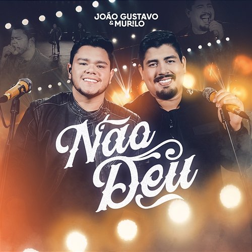 Não Deu João Gustavo e Murilo