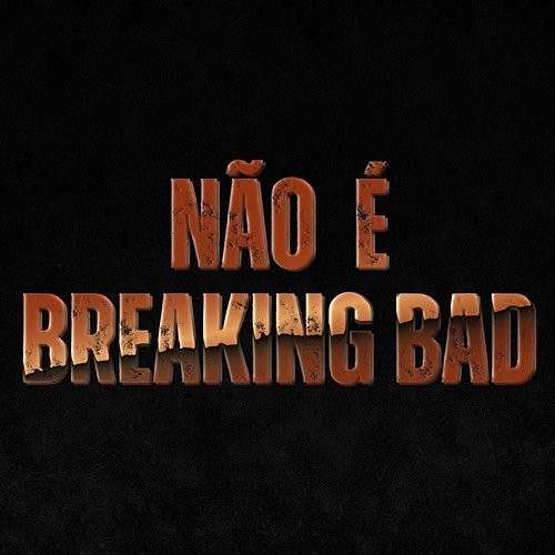 NÃO É BREAKING BAD Dennix & OnlyMk, SOS