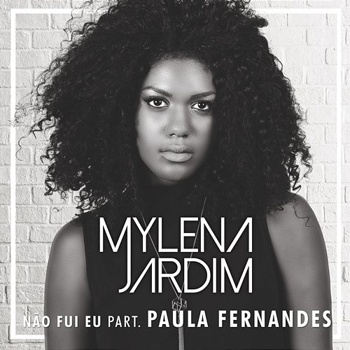 Não Fui Eu Mylena Jardim feat. Paula Fernandes