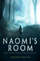 Naomi's Room Aycliffe Jonathan