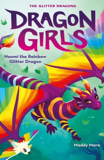 Naomi the Rainbow Glitter Dragon Maddy Mara