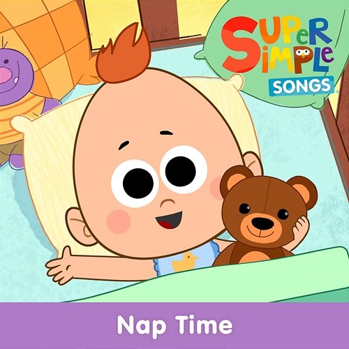 Nap Time Super Simple Songs