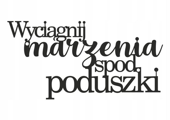 Napis metalowy ścienny Wyciągnij marzenia 40 cm złoty Inna marka