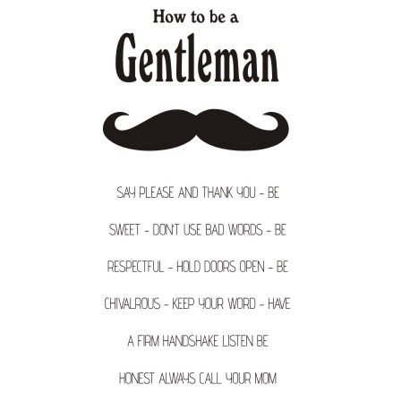 Napis na ścianę naklejka 120x60cm wybór koloru How To Be A Gentleman 200 Naklejkolandia