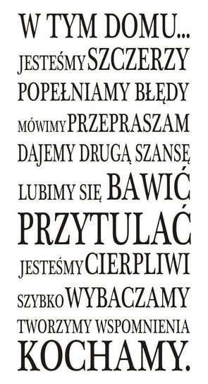 Napis na ścianę, naklejka 120x60cm wybór koloru - W tym domu... - 74 Naklejkolandia