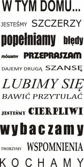 Napis na ścianę naklejka 150x75cm wybór koloru cytat W tym domu... - 72 Naklejkolandia