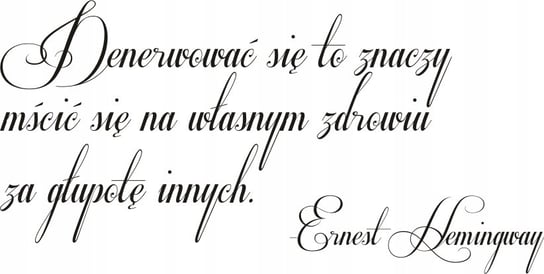 Napis na ścianę, naklejka - Ernest Hemingway - 122, 240x120 cm Naklejkolandia
