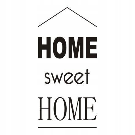 Napis na ścianę naklejka - Home Sweet Home - 202, 200x100 cm Naklejkolandia