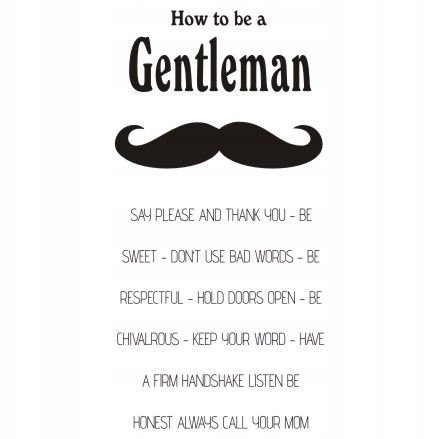 Napis na ścianę naklejka How To Be A Gentleman 200, 200x100 cm Naklejkolandia