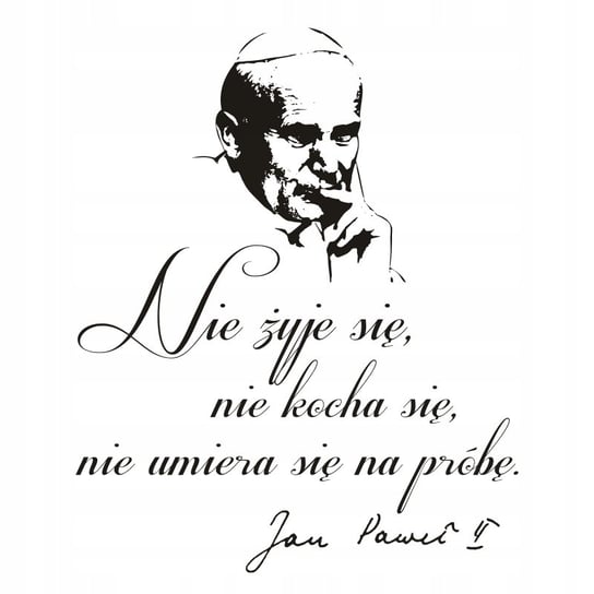 Napis na ścianę naklejka Papież Jan Paweł II - 268, 100x80 cm Naklejkolandia