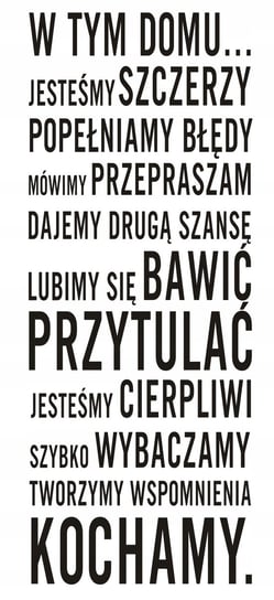 Napis na ścianę, naklejka - W tym domu ... - 25, 240x120 cm Naklejkolandia