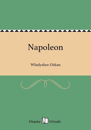 Napoleon Orkan Władysław