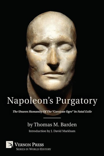 Napoleon's Purgatory Thomas M. Barden