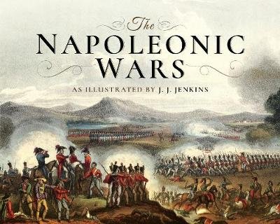 Napoleonic Wars Jenkins J. J.