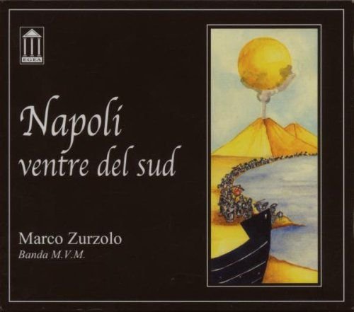 Napoli ventre del Sud Various Artists