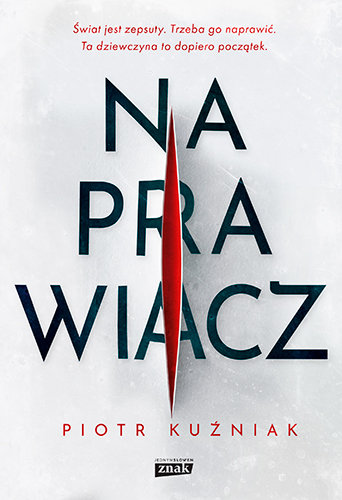 Naprawiacz Piotr Kuźniak