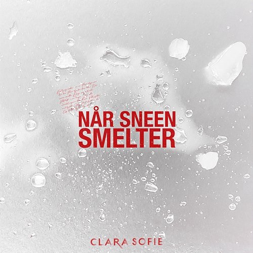 Når Sneen Smelter Clara Sofie