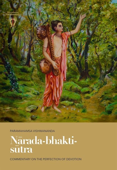 Nārada-bhakti-sūtra Paramahamsa Vishwananda