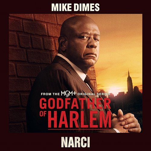 Narci Godfather of Harlem feat. Mike Dimes