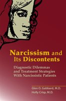 Narcissism and Its Discontents Gabbard Glen O., Crisp-Han Holly