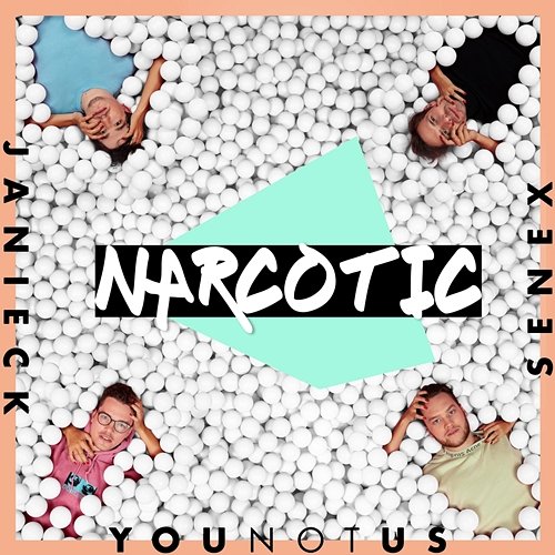 Narcotic YOUNOTUS, Janieck, Senex