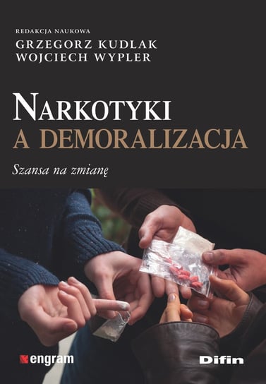 Narkotyki a demoralizacja Opracowanie zbiorowe