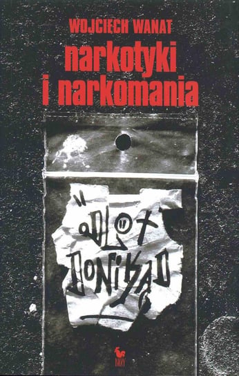 Narkotyki i narkomania - ebook epub Wanat Wojciech