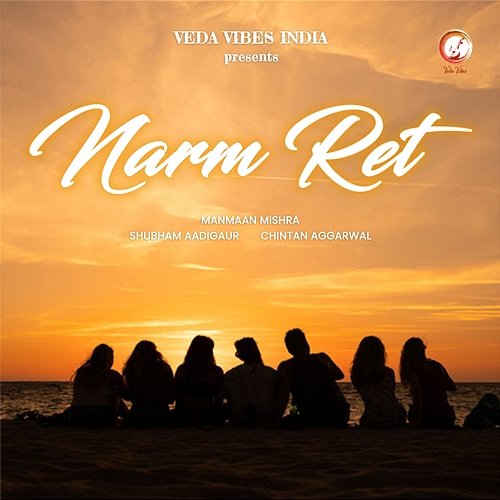 Narm Ret Manmaan Mishra, Shubham Aadigaur & Chintan Aggarwal