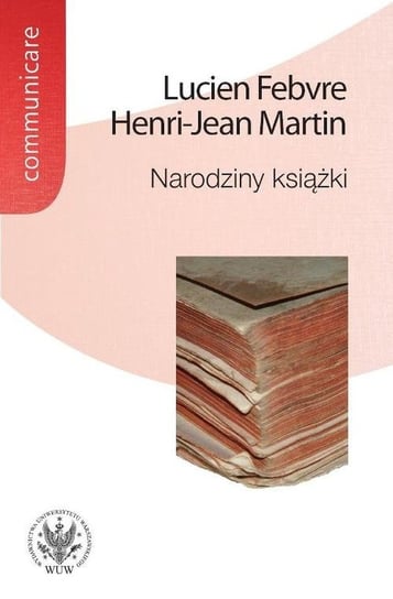 Narodziny książki Febvre Lucien, Martin Henri-Jean