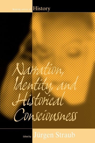 Narration, Identity, and Historical Consciousness Null