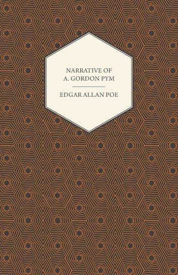 Narrative of A. Gordon Pym Poe Edgar Allan