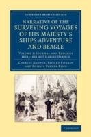 Narrative of the Surveying Voyages of His Majesty's Ships Adventure and Beagle King Phillip Parker, Darwin Charles, Fitzroy Robert