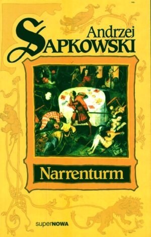 Narrenturm. Trylogia husycka. Tom 1 Sapkowski Andrzej