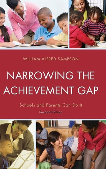 Narrowing the Achievement Gap Sampson William Alfred