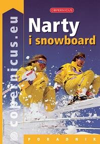 Narty i Snowboard Opracowanie zbiorowe