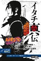 Naruto Itachi Shinden - Buch des strahlenden Lichts (Nippon Novel) Yano Takashi