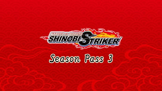NARUTO TO BORUTO: SHINOBI STRIKER Season Pass 3 (PC) Klucz Steam Namco Bandai Games