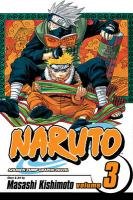 Naruto, Vol. 3 Masashi Kishimoto