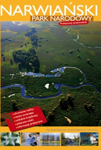 Narwiański Park Narodowy Laskowska Katarzyna Iwona, Bielonko Marzenna