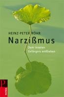 Narzissmus Rohr Heinz-Peter