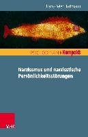 Narzissmus und narzisstische Persönlichkeitsstörungen Hartmann Hans-Peter
